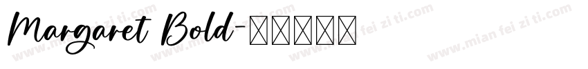 Margaret Bold字体转换